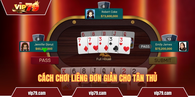 Game bài Liêng - Luật chơi và kinh nghiệm chiến thắng Cách chơi Liêng đơn giản cho tân thủ