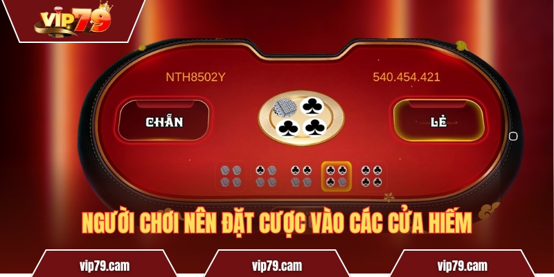 Công thức đánh xóc đĩa bách thắng cho người chơi mới Người chơi nên đặt cược vào các cửa hiếm