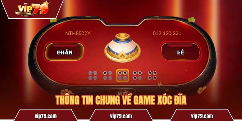 Công thức đánh xóc đĩa bách thắng cho người chơi mới Thông tin chung về game xóc đĩa