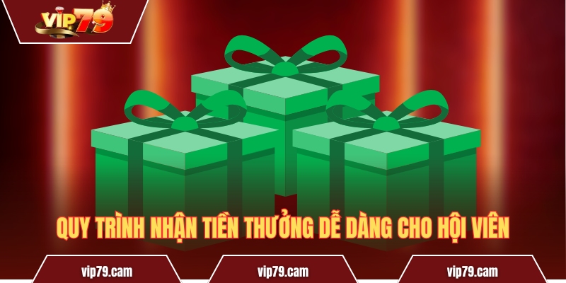 Khuyến Mãi Vip79 - Những Chương Trình Hot Nhất Năm 2025 Quy trình nhận tiền thưởng dễ dàng cho hội viên
